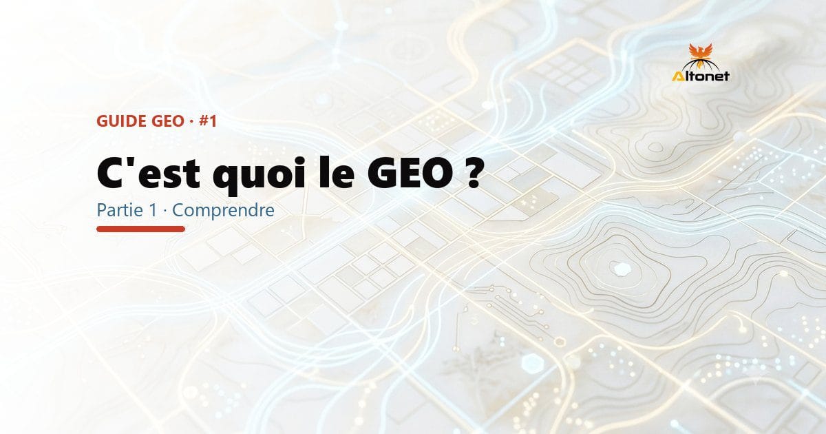 C'est quoi le GEO ? Définition simple, exemples et différence avec le SEO
