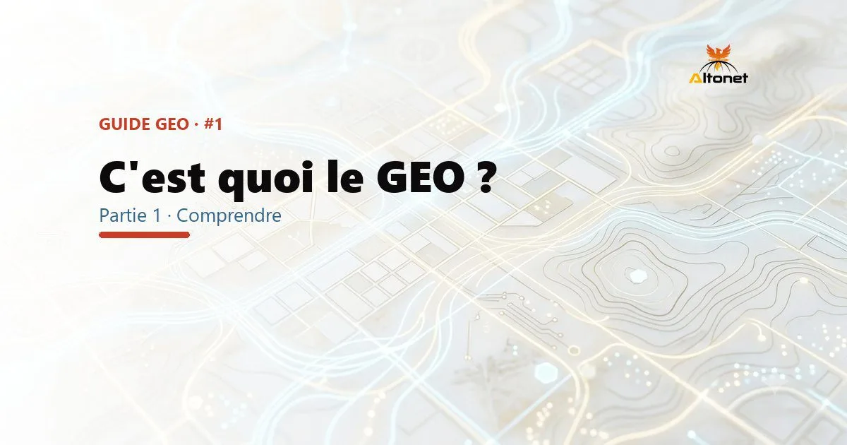 C'est quoi le GEO ? Définition simple, exemples et différence avec le SEO