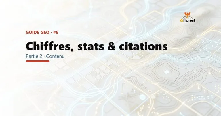 Chiffres, stats et citations : le carburant qui fait citer tes pages par l'IA