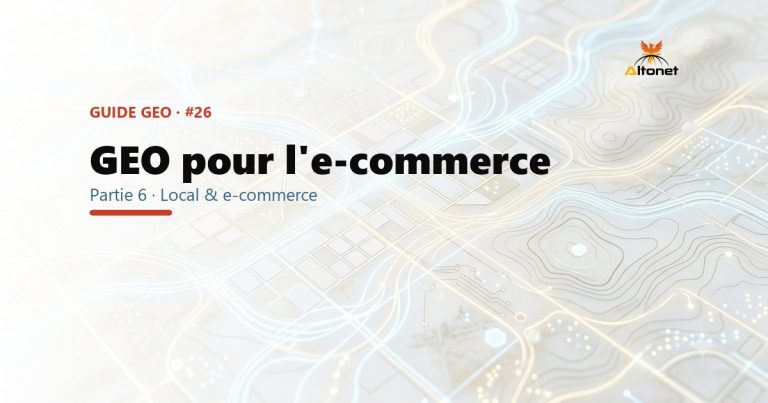 GEO pour l'e-commerce : faire citer tes produits par les IA