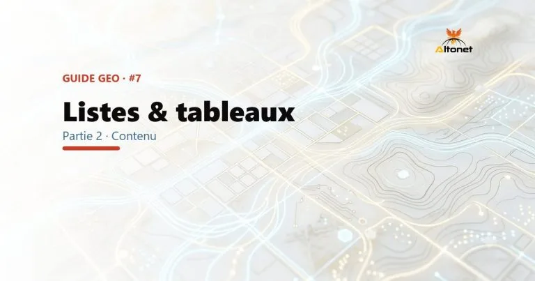Listes et tableaux : les formats que l'IA cite le plus facilement