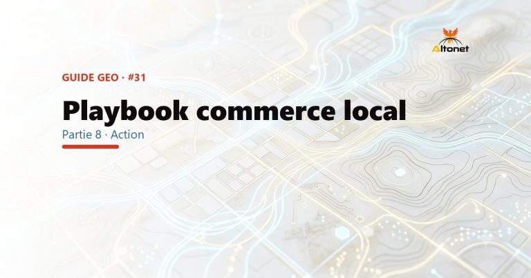 Playbook GEO commerce local : audit, action, mesure