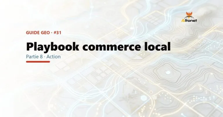 Playbook GEO commerce local : audit, action, mesure